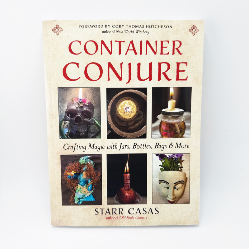 Container Conjure Crafting Magic with Jars, Bottles, Bags, and More – Starr Casas
