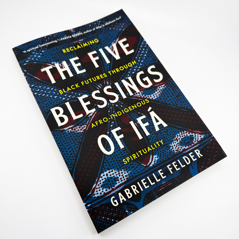 The Five Blessings of Ifa