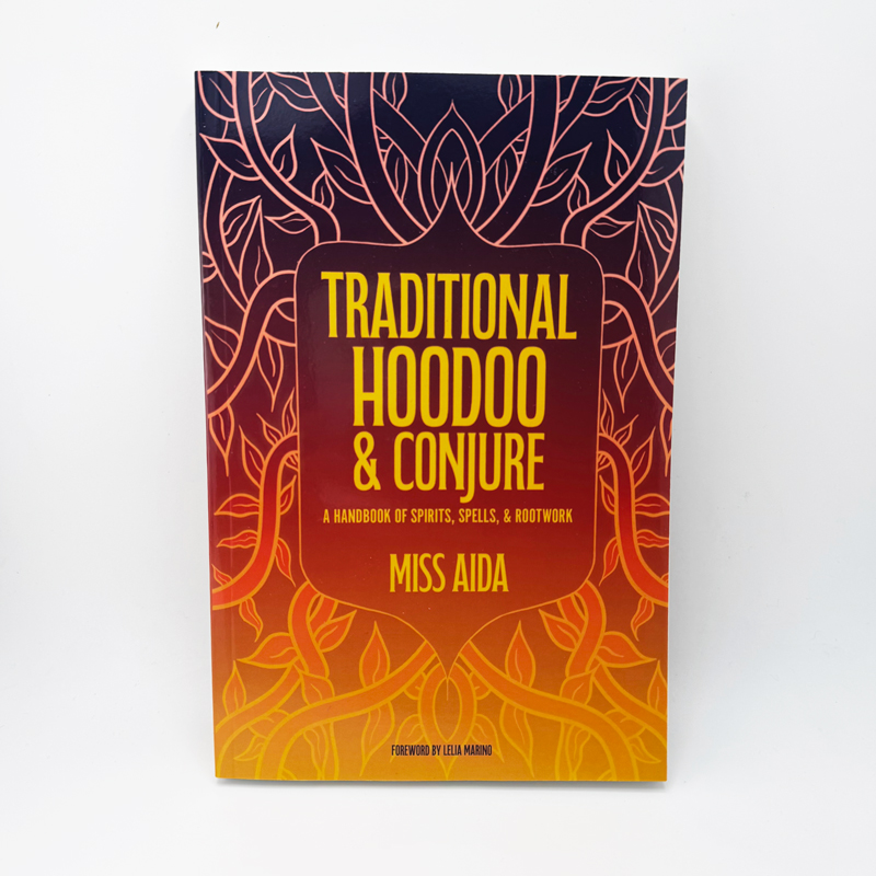 Traditional Hoodoo & Conjure