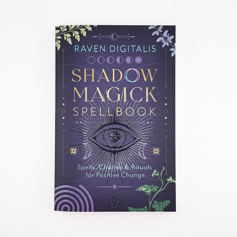 Shadow Magick Spellbook: 144 Spells, Charms & Rituals for Positive Change